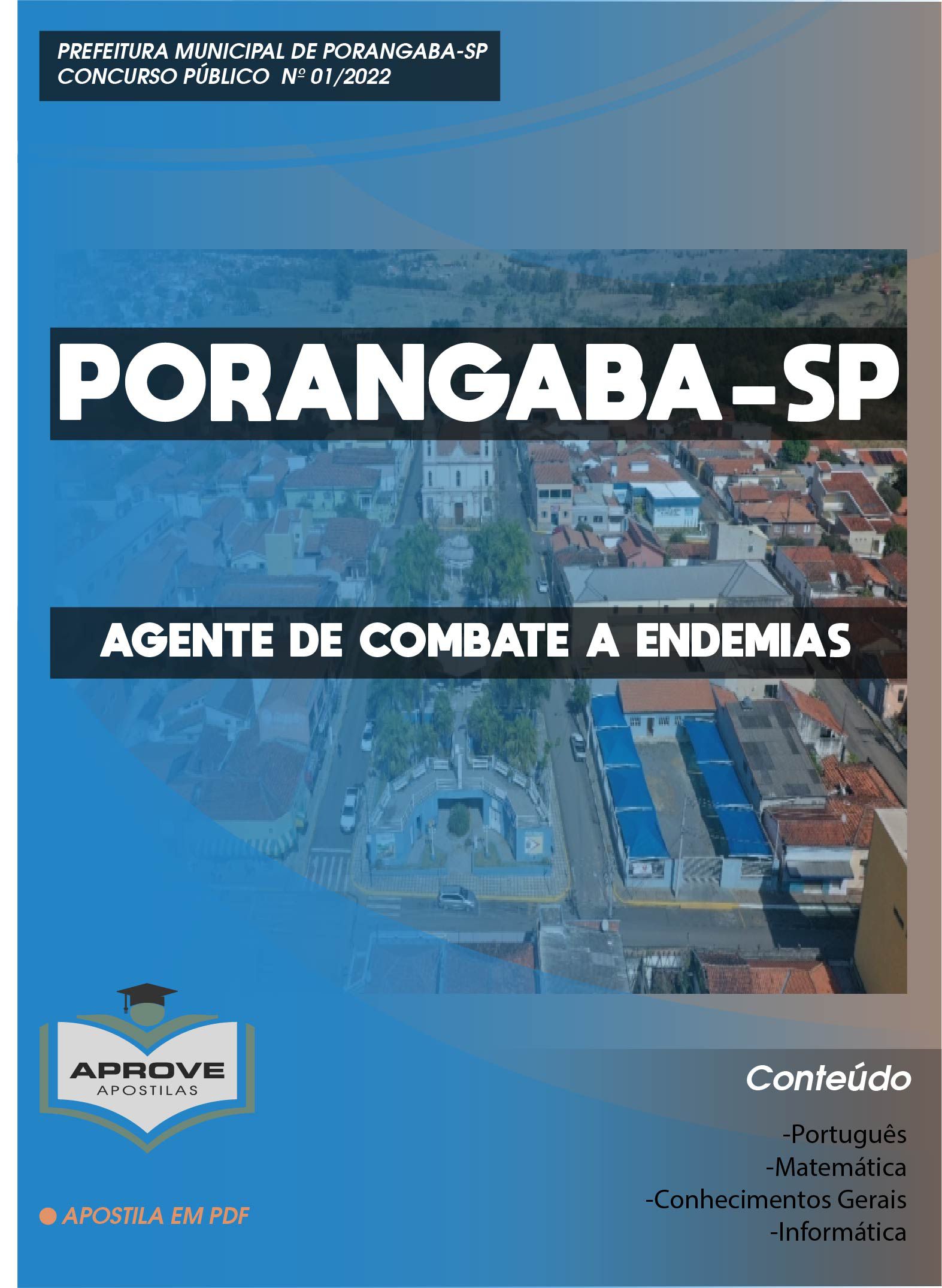 APOSTILA PORANGABA AGENTE DE COMBATE A ENDEMIAS Aprove Apostilas