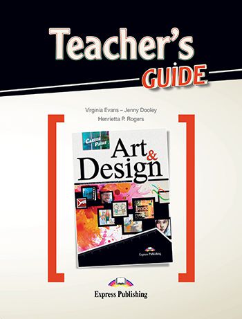 CAREER PATHS ART DESIGN ESP TEACHER S GUIDE Express Publishing Brasil