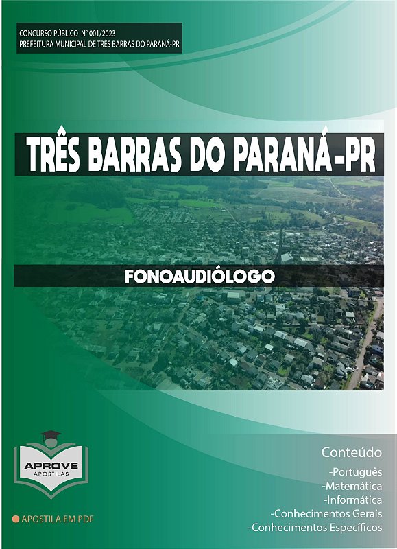 APOSTILA TRÊS BARRAS DO PARANÁ FONOAUDIÓLOGO Aprove Apostilas