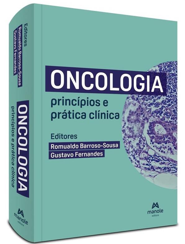 Oncologia Princípios e prática clínica 1ª Edição 2023 Praxedes Livros