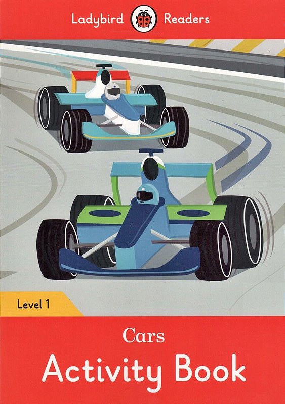 Cars Ladybird Readers Level 1 Activity Book Livraria