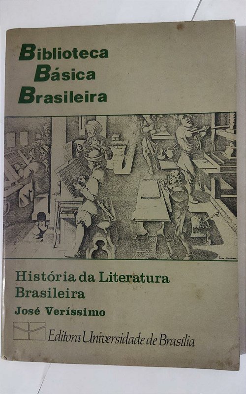 Biblioteca Básica Brasileira História da Literatura Brasileira José