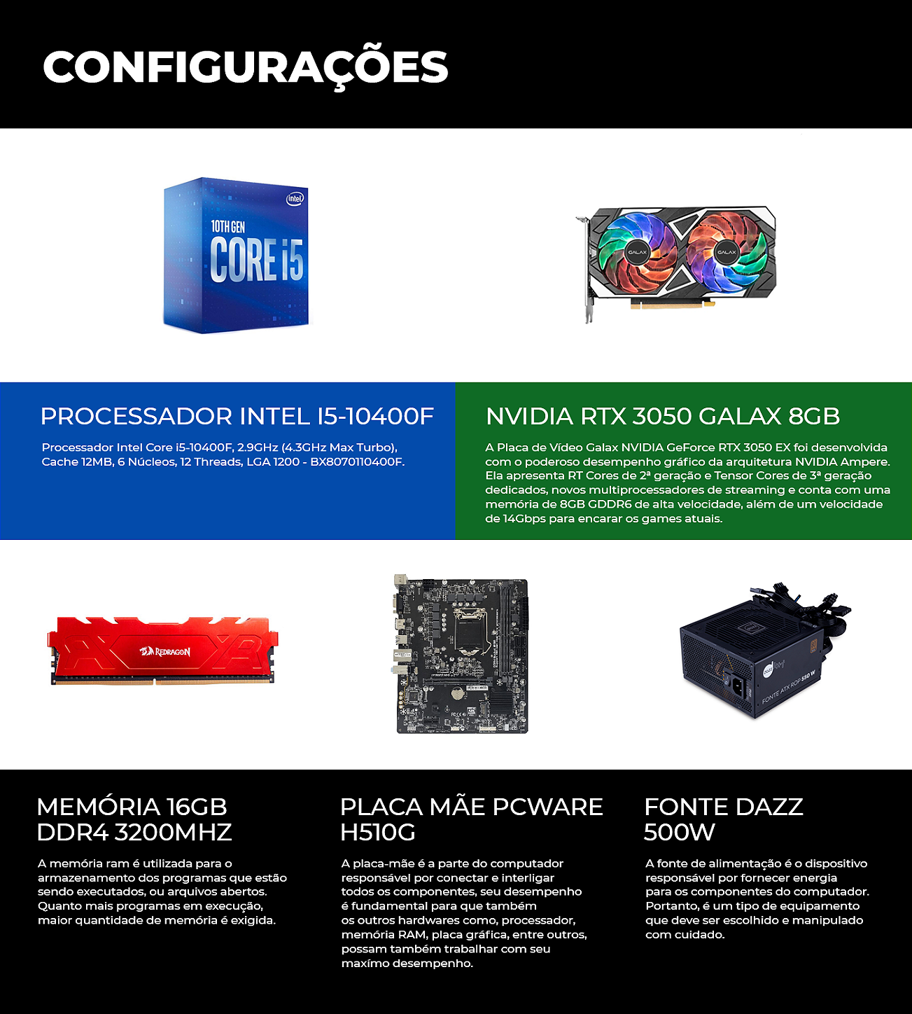 Computador Gamer, Intel i5-10400F, Nvidia 3050 GALAX 8GB, 16GB DDR4  3200MHz, SSD 512GB, Fonte 500W - Brasil Games - Console PS5 - Jogos para  PS4 - Jogos para Xbox One - Jogos