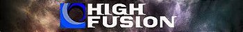 HIGH FUSION