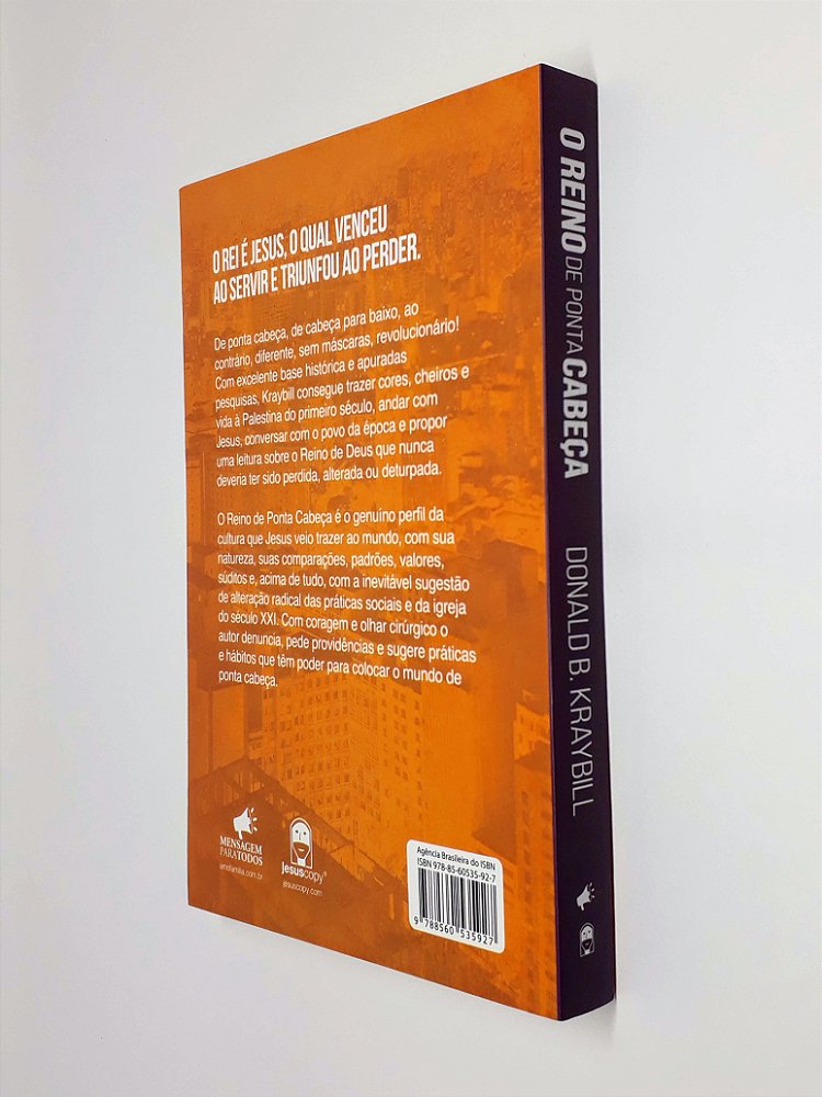 Livro o Reino de Ponta Cabeça - Donald B. Kraybill - JesusCopy - Gospel