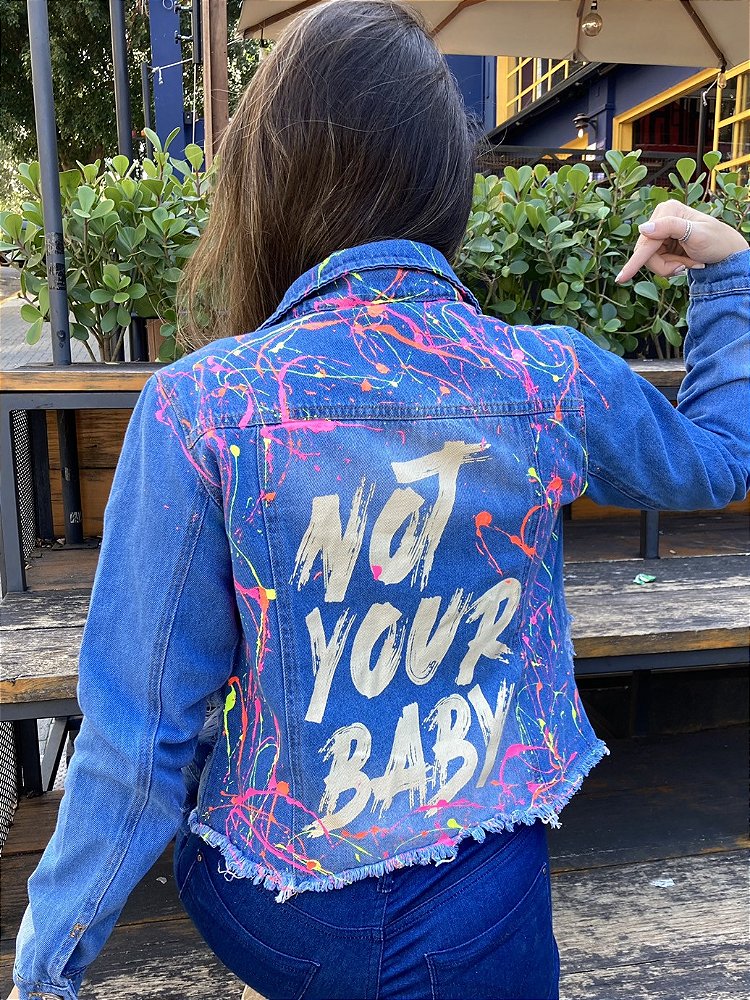 JAQUETA JEANS PERSONALIZADA NOT YOUR BABY - Gince Store