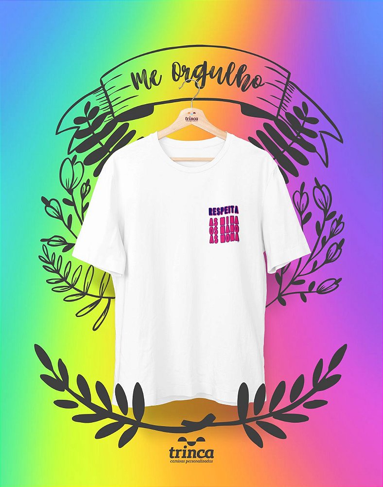 Camiseta Personalizada - Respeita Nóis - Me Orgulho - Basic - Estampamos a  melhor fase da sua vida! | Trinca Camisas