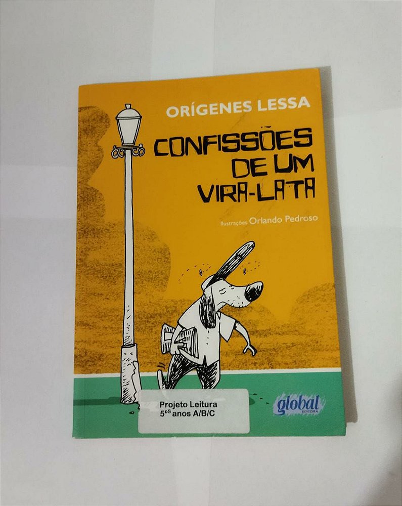 Confissões de um Vira-Lata - Orígenes Lessa - Seboterapia - Livros