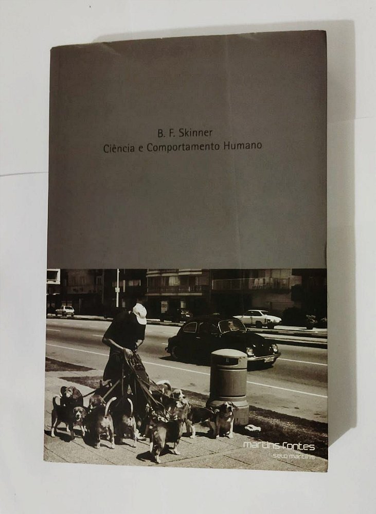 Ciência e Comportamento Humano - B. F. Skinner - Seboterapia - Livros
