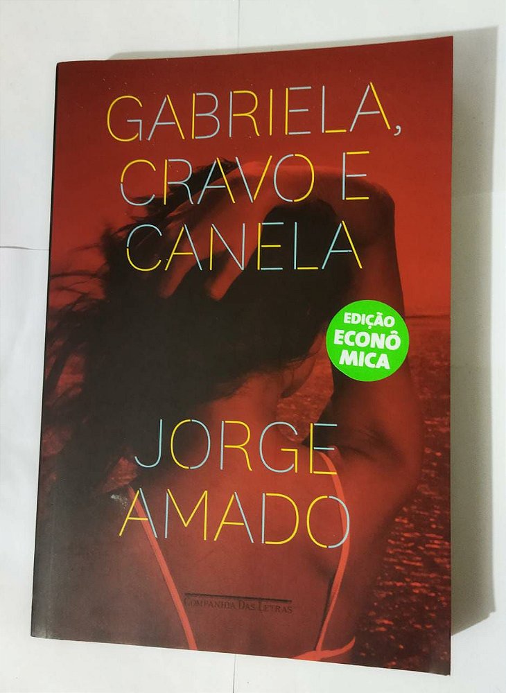 Gabriela, Cravo e Canela - Jorge Amado - Seboterapia - Livros