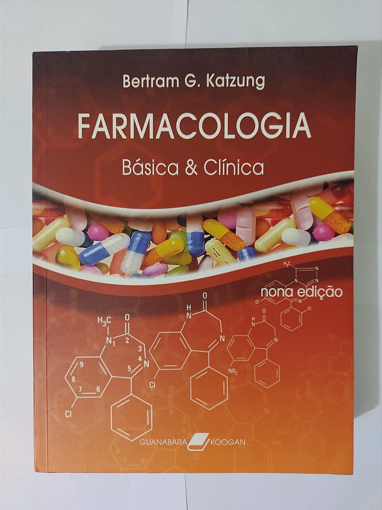 Farmacologia: Básica e Clínica - Bertram G. Katzung - Seboterapia - Livros
