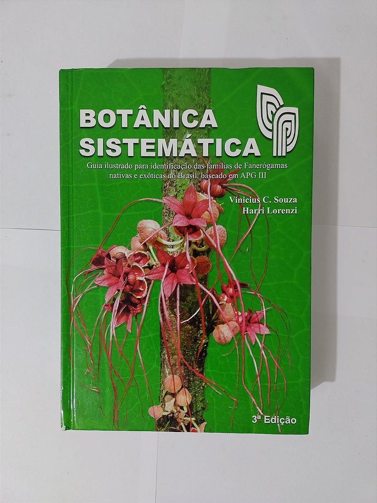 Botânica Sistemática Vinicius C. Souza e Harri Lorenzi Seboterapia