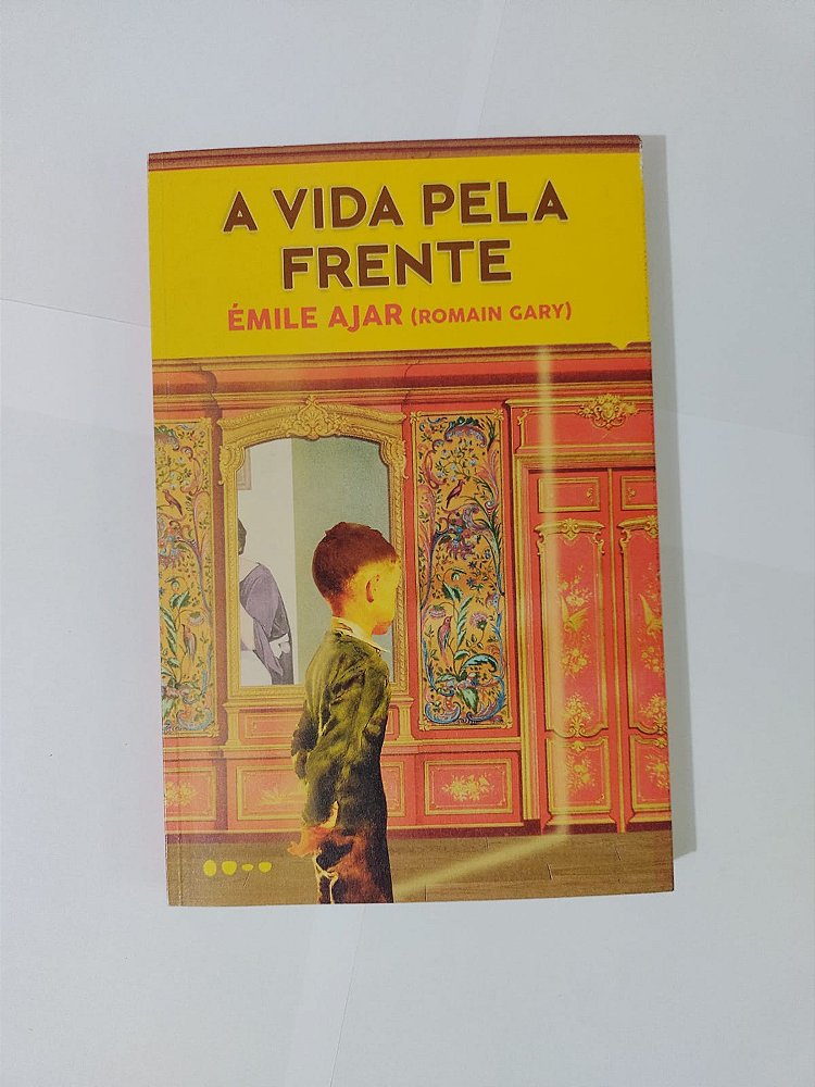 A Vida Pela Frente - Émile Ajar (Romain Gray) - Seboterapia - Livros