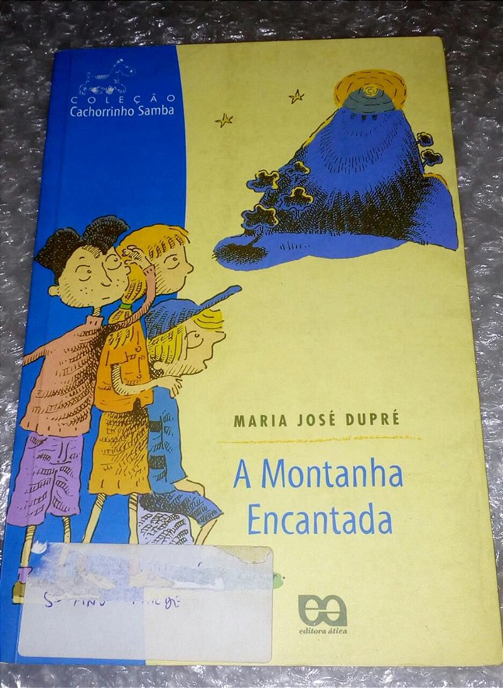 A Montanha Encantada - Maria José Dupré - Seboterapia - Livros