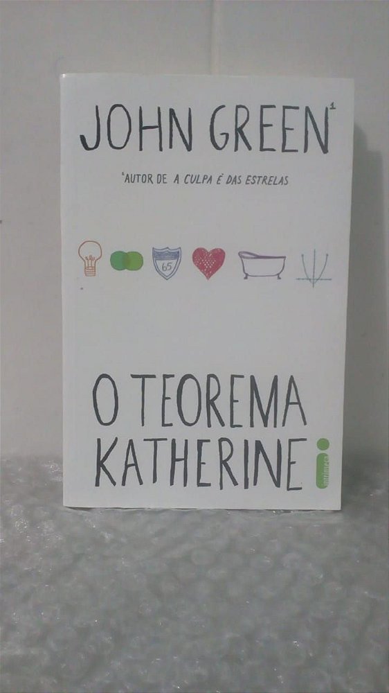 O Teorema Katherine by John Green