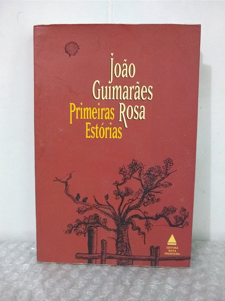 Primeiras Estórias - João Guimarães Rosa - Seboterapia - Livros