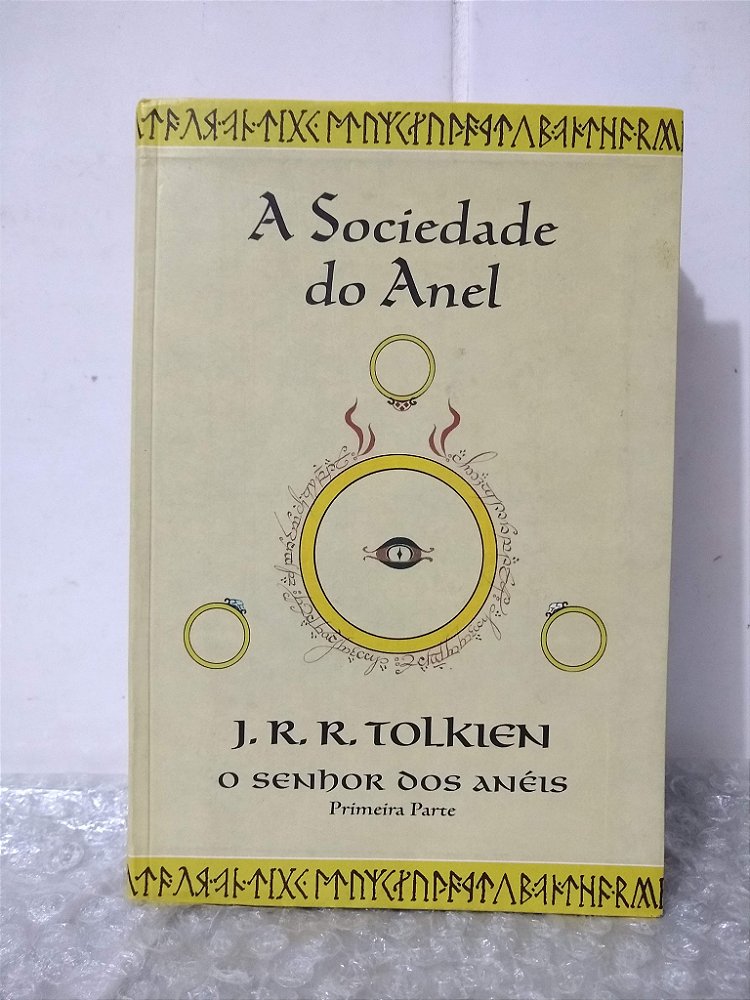 O Senhor dos Anéis: A Sociedade do Anel - J. R. R. Tolkien - Seboterapia -  Livros