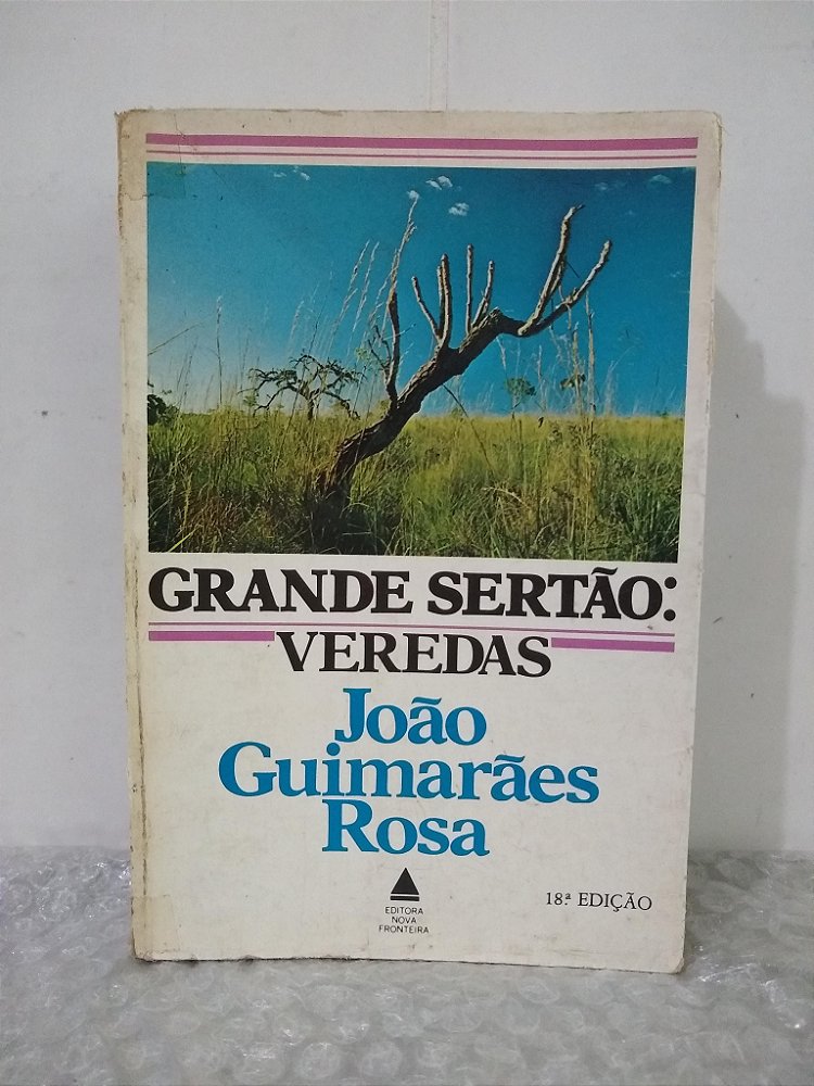 Grande Sertão: Veredas - João Guimarães Rosa - Seboterapia - Livros