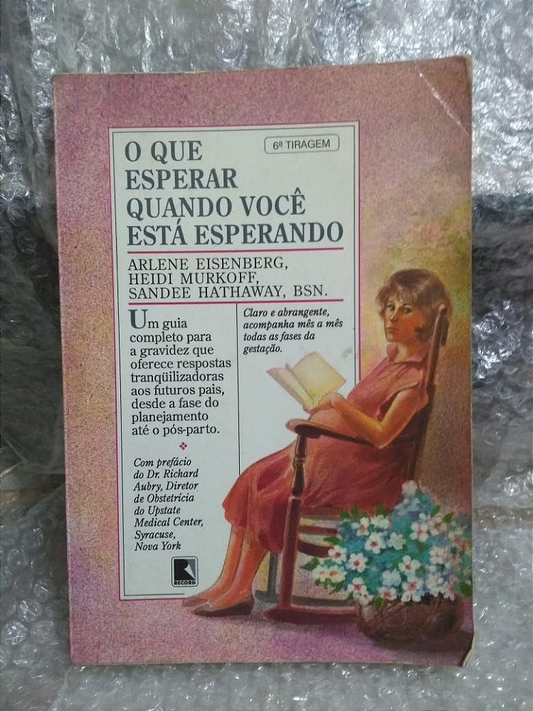 O Que Esperar Quando Você Está Esperando