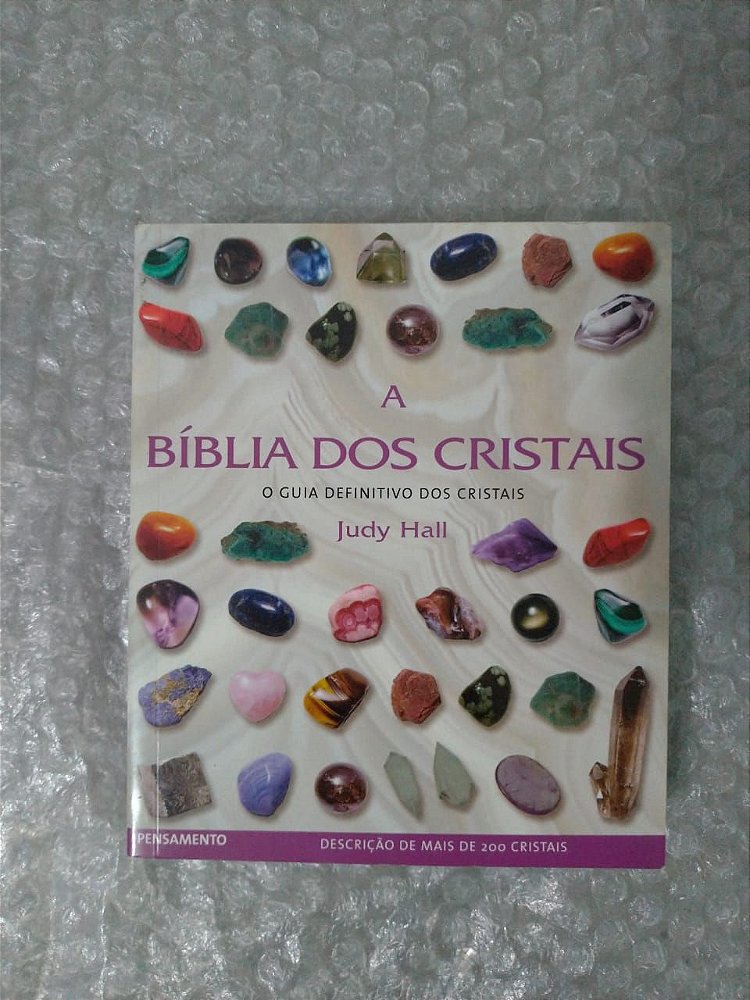 A Bíblia dos Cristais - Judy Hall - Seboterapia - Livros