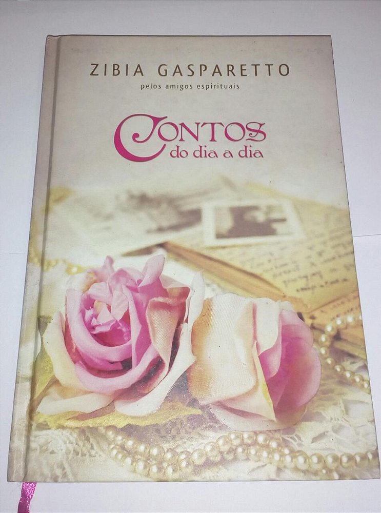 Contos do dia a dia Zibia Gasparetto Seboterapia Livros Contos do dia a dia Zibia Gasparetto Seboterapia Livros