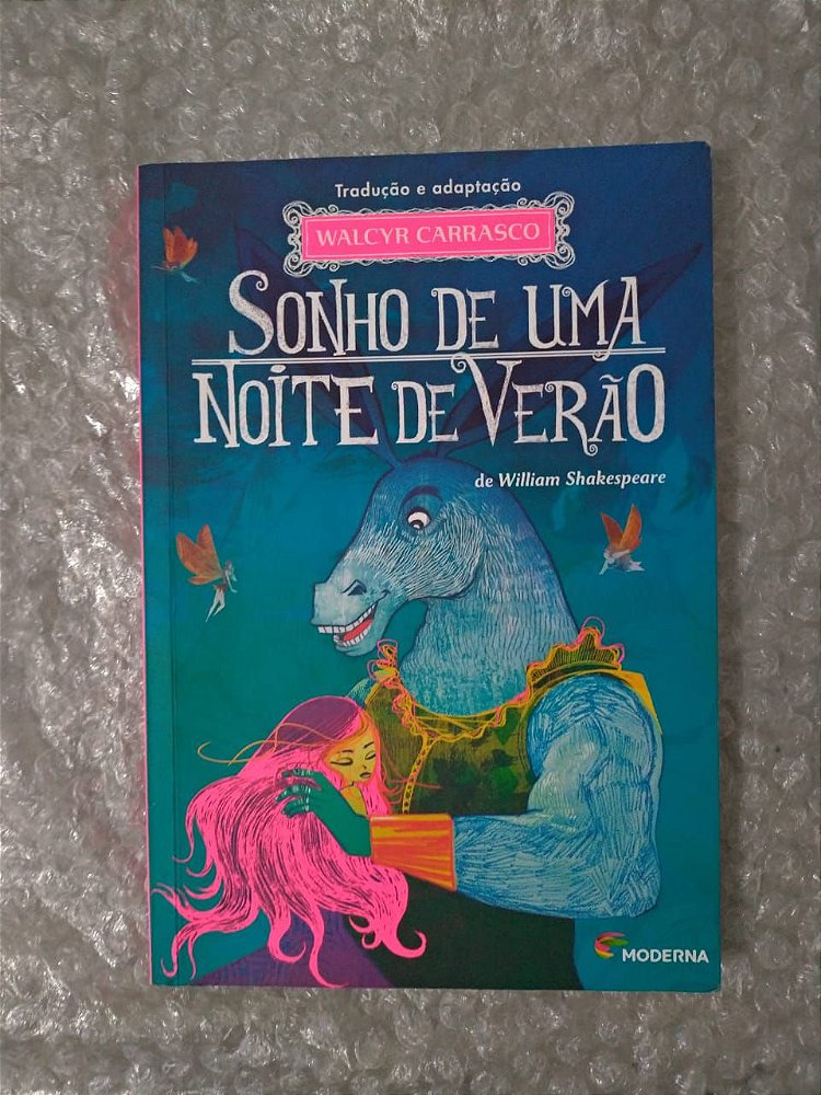 Sonho De Uma Noite De Verão de William Shakespeare - Adaptação Walcyr ...