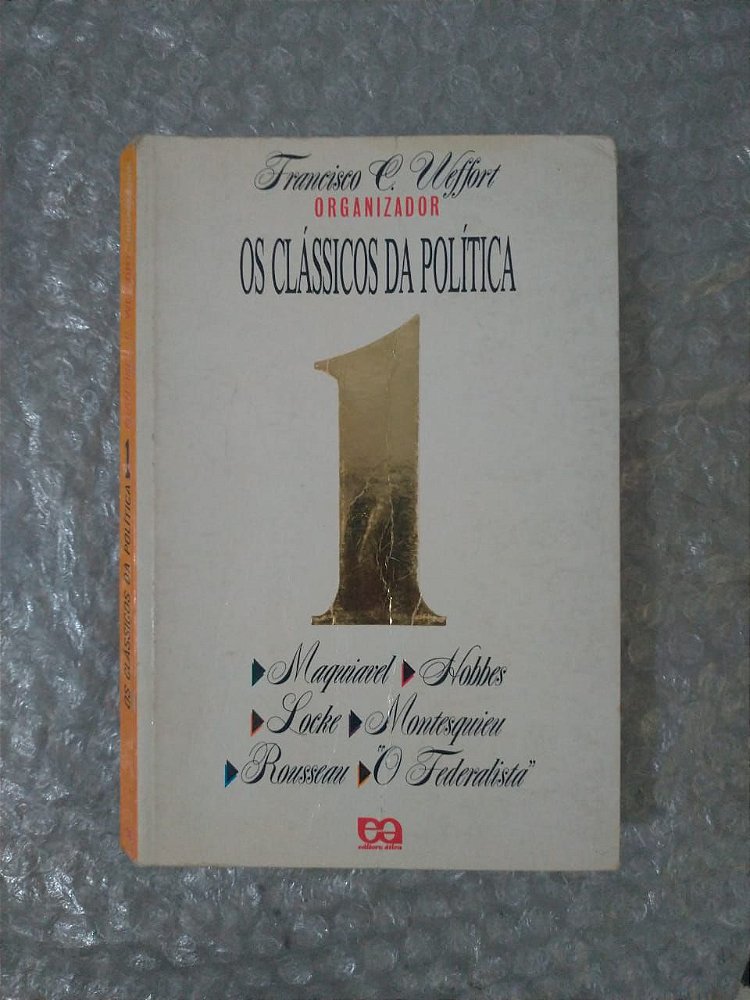 Os Clássicos Da Política Francisco Weffort Vol 2