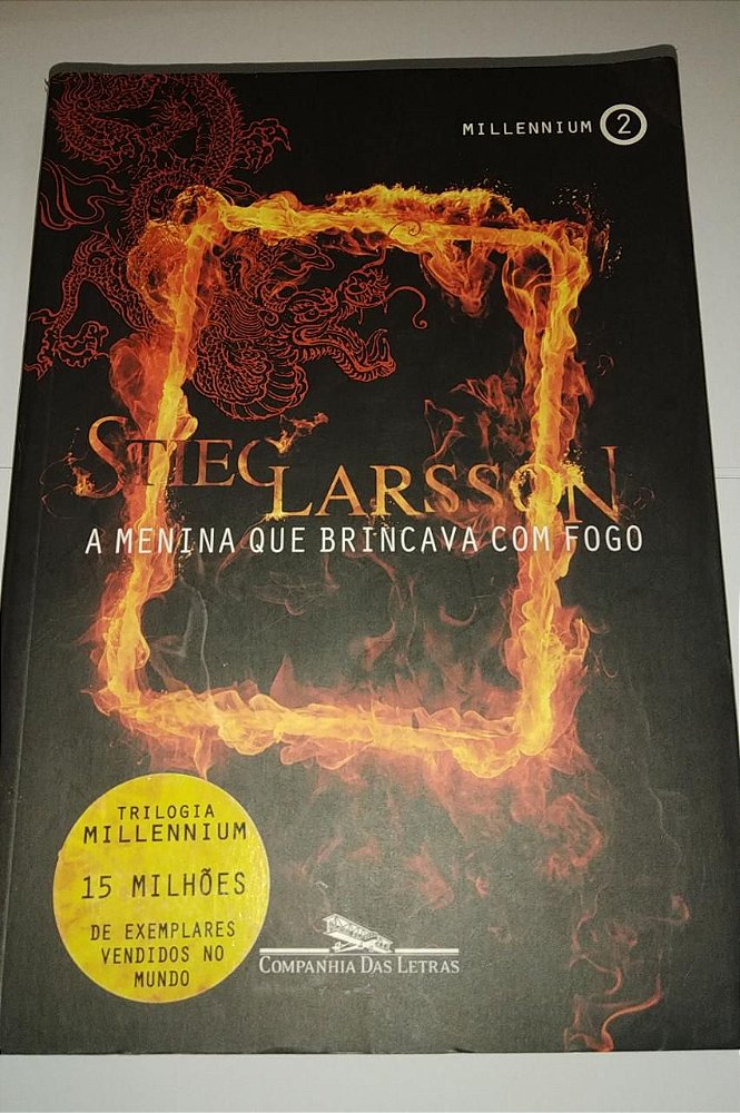 A menina que brincava com fogo Stieg Larson Millennium 2 Seboterapia Livros A menina que brincava com fogo Stieg Larson Millennium 2 Seboterapia Livros