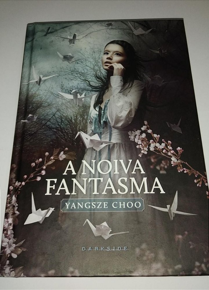 A Noiva Fantasma by Yangsze Choo A Noiva Fantasma by Yangsze Choo