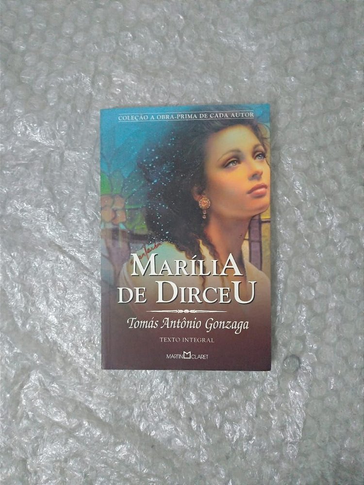 Marília De Dirceu Tomás Antônio Gonzaga