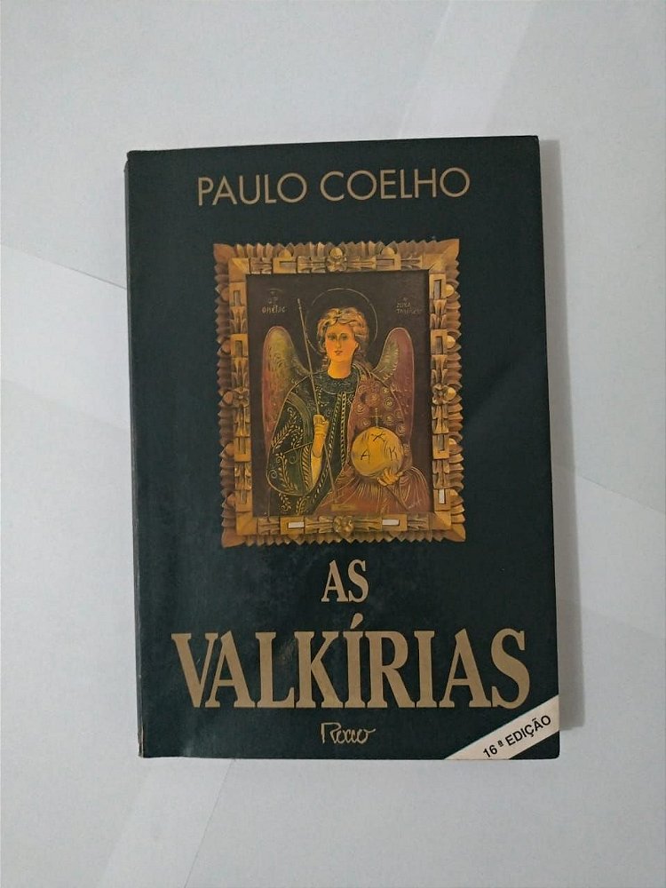 As Valkírias - Paulo Coelho - Seboterapia - Livros