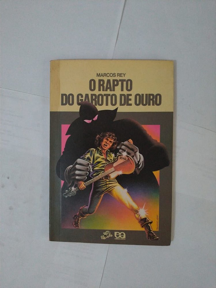 O Rapto do Garoto de Ouro - Marcos Rey - Seboterapia - Livros