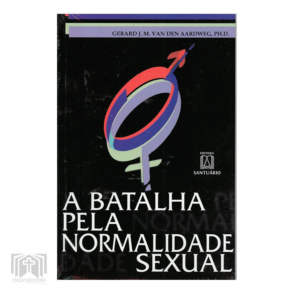 Livro - A batalha pela normalidade sexual - UseDons