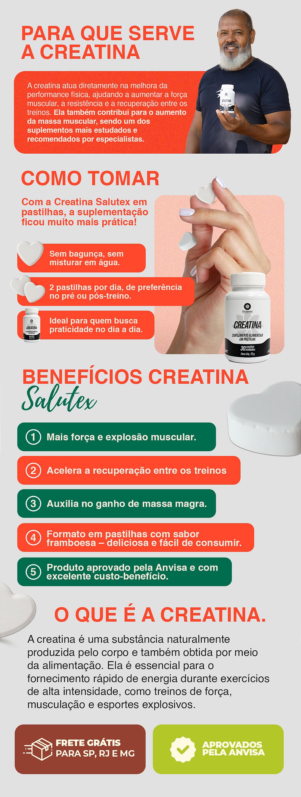 Para que serve a Cretina A creatina atua diretamente na melhora da performance física, ajudando a aumentar a força muscular, a resistência e a recuperação entre os treinos. Ela também contribui para o aumento da massa muscular, sendo um dos suplementos mais estudados e recomendados por especialistas. ---- Como tomar Com a Creatina Salutex em pastilhas mastigáveis, a suplementação ficou muito mais prática!  ✔️ Sem bagunça, sem misturar em água.  ✔️ Basta mastigar 2 pastilhas por dia, de preferência no pré ou pós-treino.  ✔️ Ideal para quem busca praticidade no dia a dia. ---- Benefícios Creatina Salutex ✅ Mais força e explosão muscular  ✅ Acelera a recuperação entre os treinos  ✅ Auxilia no ganho de massa magra  ✅ Formato em pastilhas com sabor framboesa – deliciosa e fácil de consumir  ✅ Produto aprovado pela Anvisa e com excelente custo-benefício Você treina. A gente cuida da sua performance. ---- Oque é a Creatina. A creatina é uma substância naturalmente produzida pelo corpo e também obtida por meio da alimentação. Ela é essencial para o fornecimento rápido de energia durante exercícios de alta intensidade, como treinos de força, musculação e esportes explosivos. ---- Aprovado pela Anvisa • Frente Grátis para São Paulo
