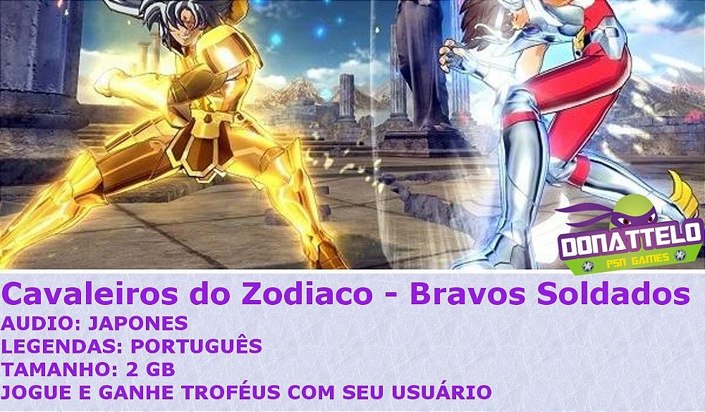 Cavaleiros do Zodiaco - Bravos Soldados PS3 PSN - Donattelo Games