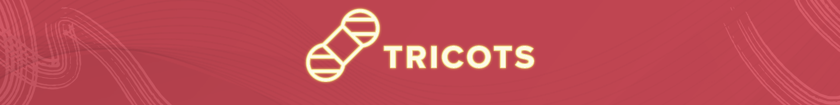 Tricots
