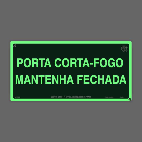 Placa de PVC Fotoluminescente Auto-Adesiva 20x40cm Porta Corta-Fogo  Mantenha Fechada - 360 AN - SINALIZE P3484730
