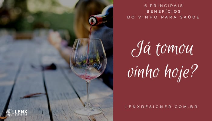 6 Benefícios do Vinho para Saúde