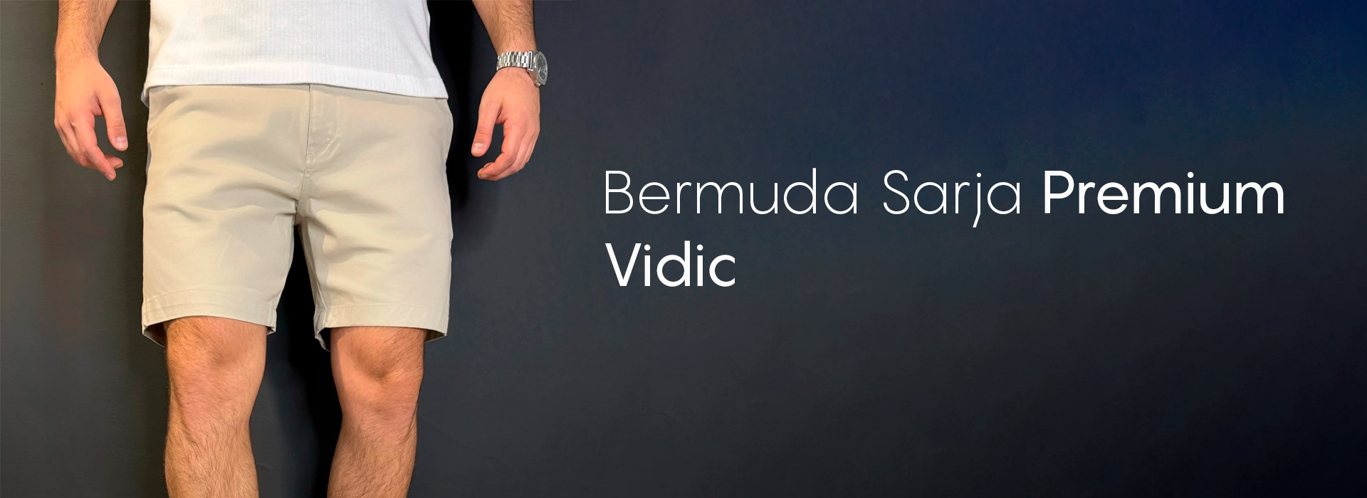 Bermuda Sarja Premium Vidic - Banner
