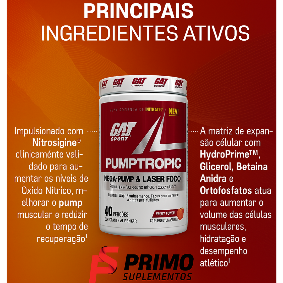 Suplemento GAT Pumptropic 253g com Nitrosigine®, foco no pump muscular, hidratação e desempenho físico. Primo Suplementos