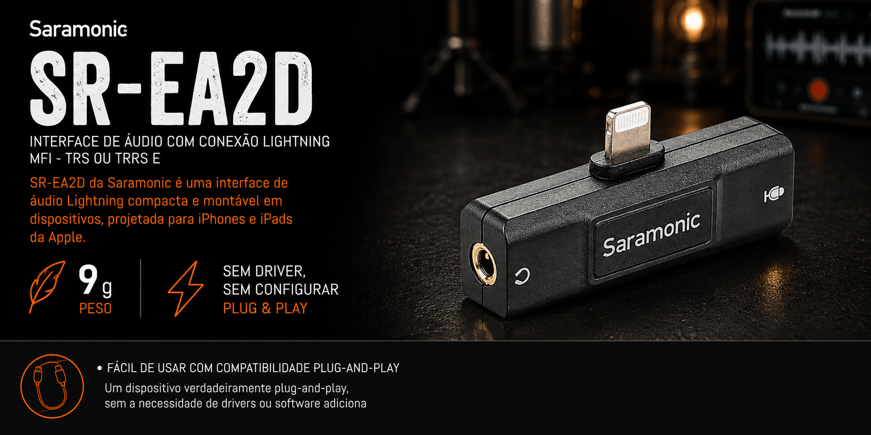 SR-EA2D — Interface de áudio com conexão Lightning MFi -