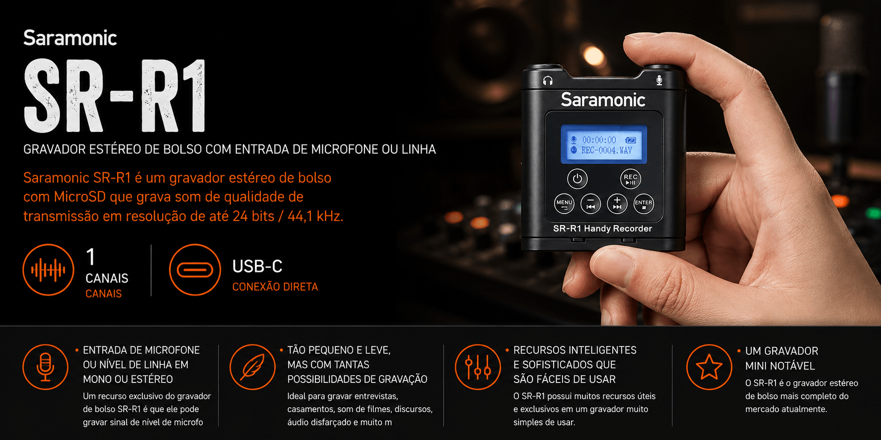 SR-R1 — Gravador Estéreo de Bolso com Entrada de Micro
