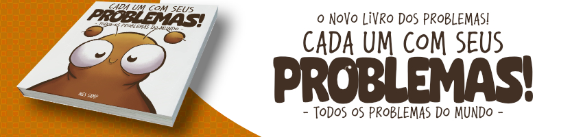 Todos os problemas do mundo solução!