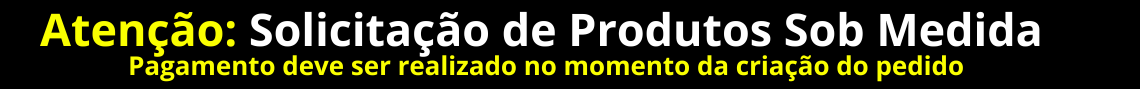 Solicitação de Produtos Sob Medida