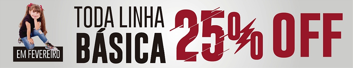 Promo Fevereiro 25 OFF