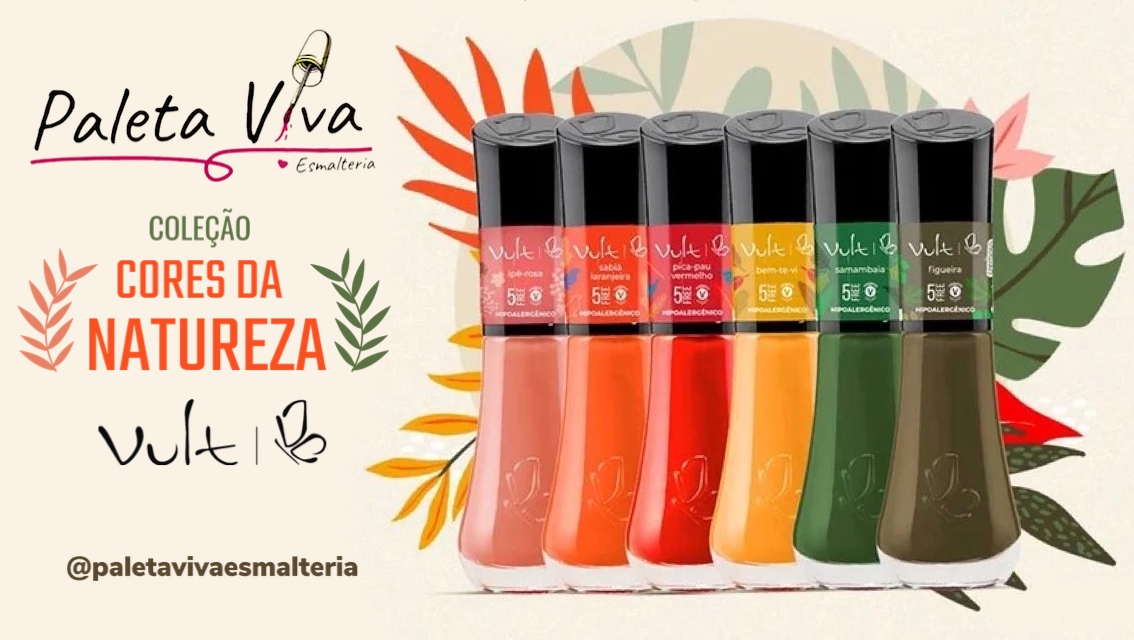 Coleção Cores da Natueza Vult