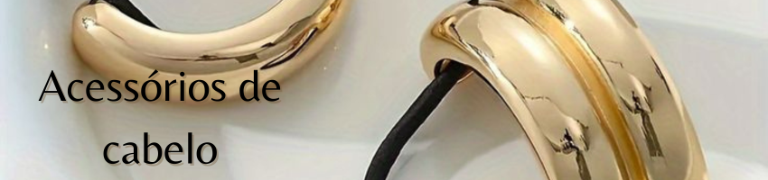 Acessorios de cabelo