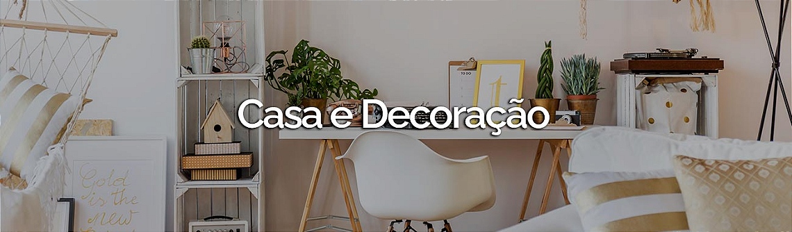 Casa e decoração