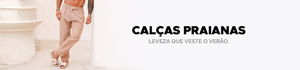 CATEGORIA - CALÇA VERÃO