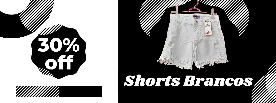 ♡ SHORTS BRANCOS COM 30% DE DESCONTO ♡